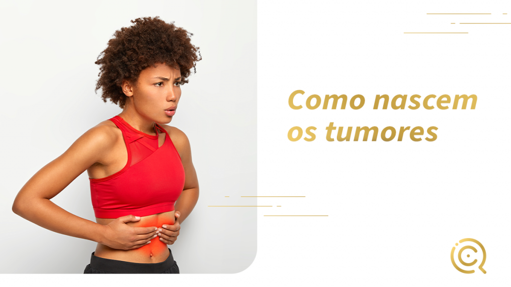 Como nascem os tumores.